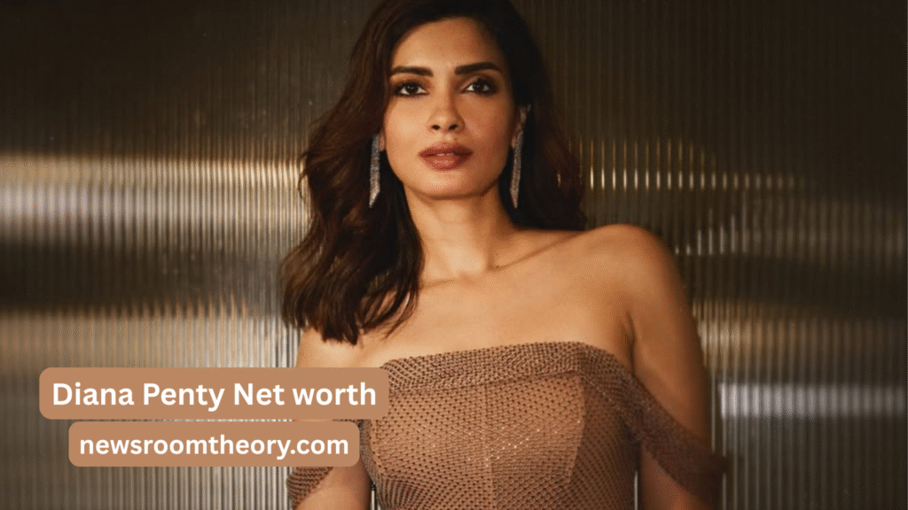 Diana Penty Net Worth 2025: डायना पेंटी की कुल संपत्ति, उम्र, करियर और पर्सनल लाइफ